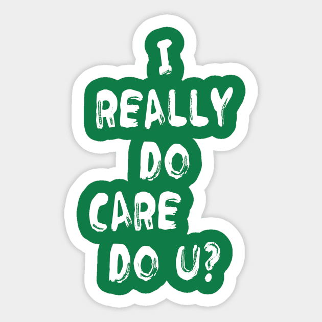 I Really Do Care Melania Sticker by Fallacious Trump